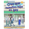 Creo que nuestro hijo es gay 03