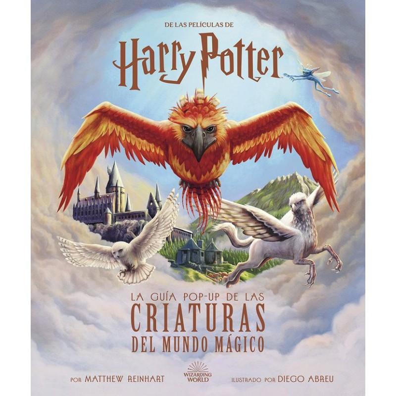 La Guía Pop Up de las Criaturas del Mundo Mágico Harry Potter
