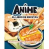 Anime: El libro de recetas